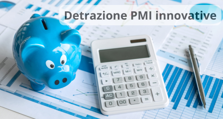 Scopri di più sull'articolo Incentivi fiscali per gli investimenti in PMI Innovative